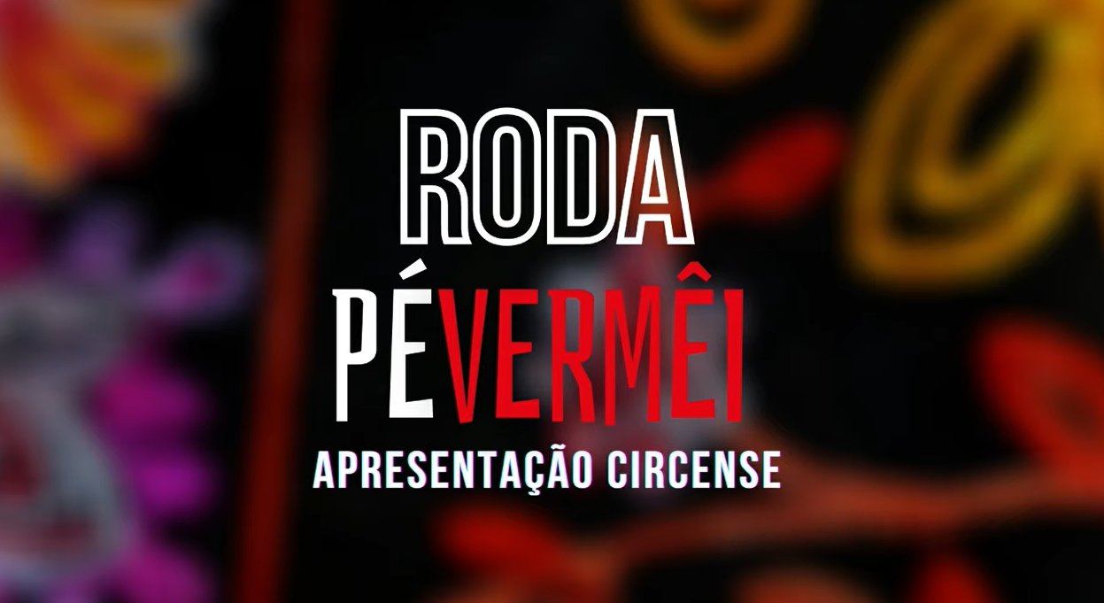 Roda Pé Vermêi: arte e encontro em tempos de distanciamento